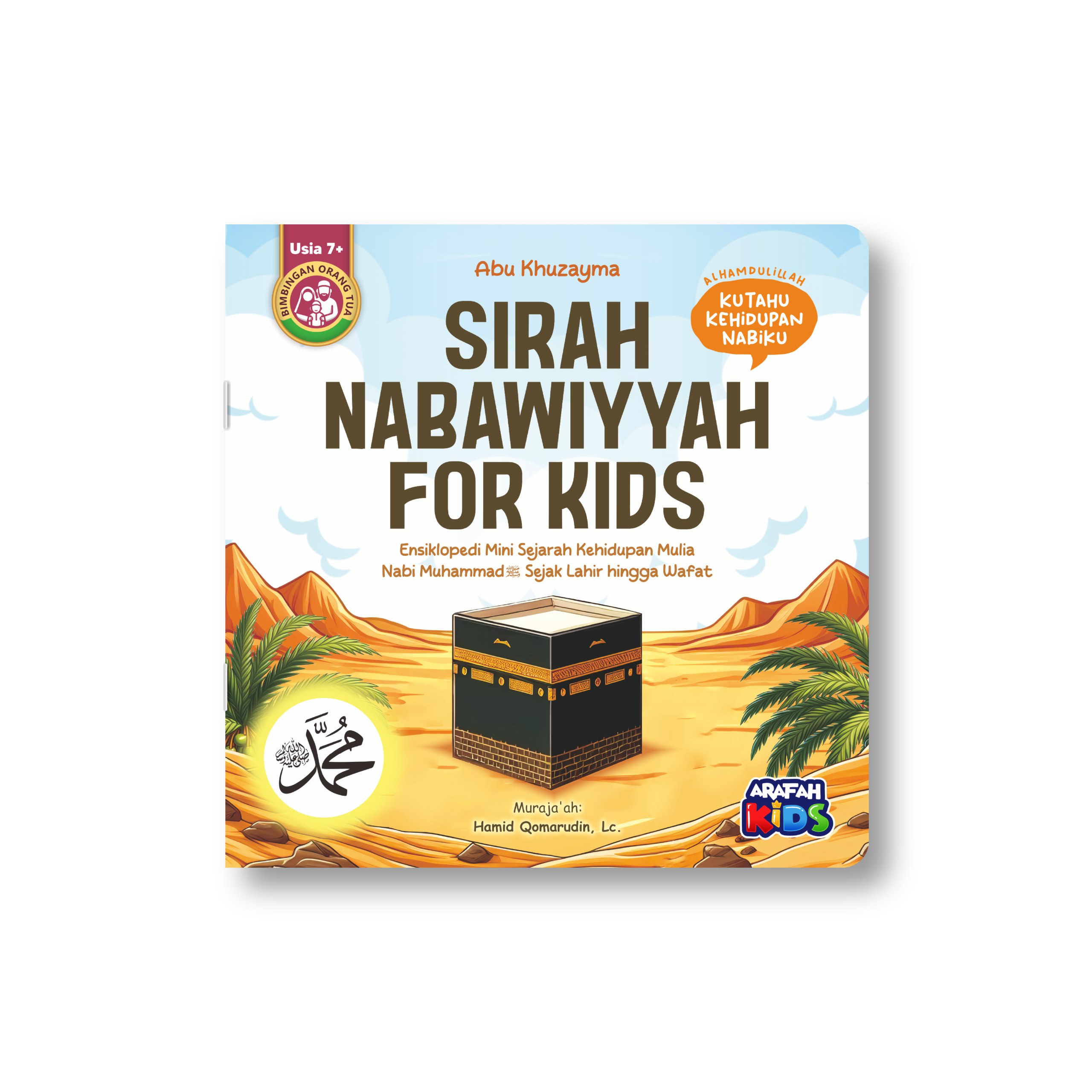 Sirah Nabawiyah For Kids (untuk Anak)