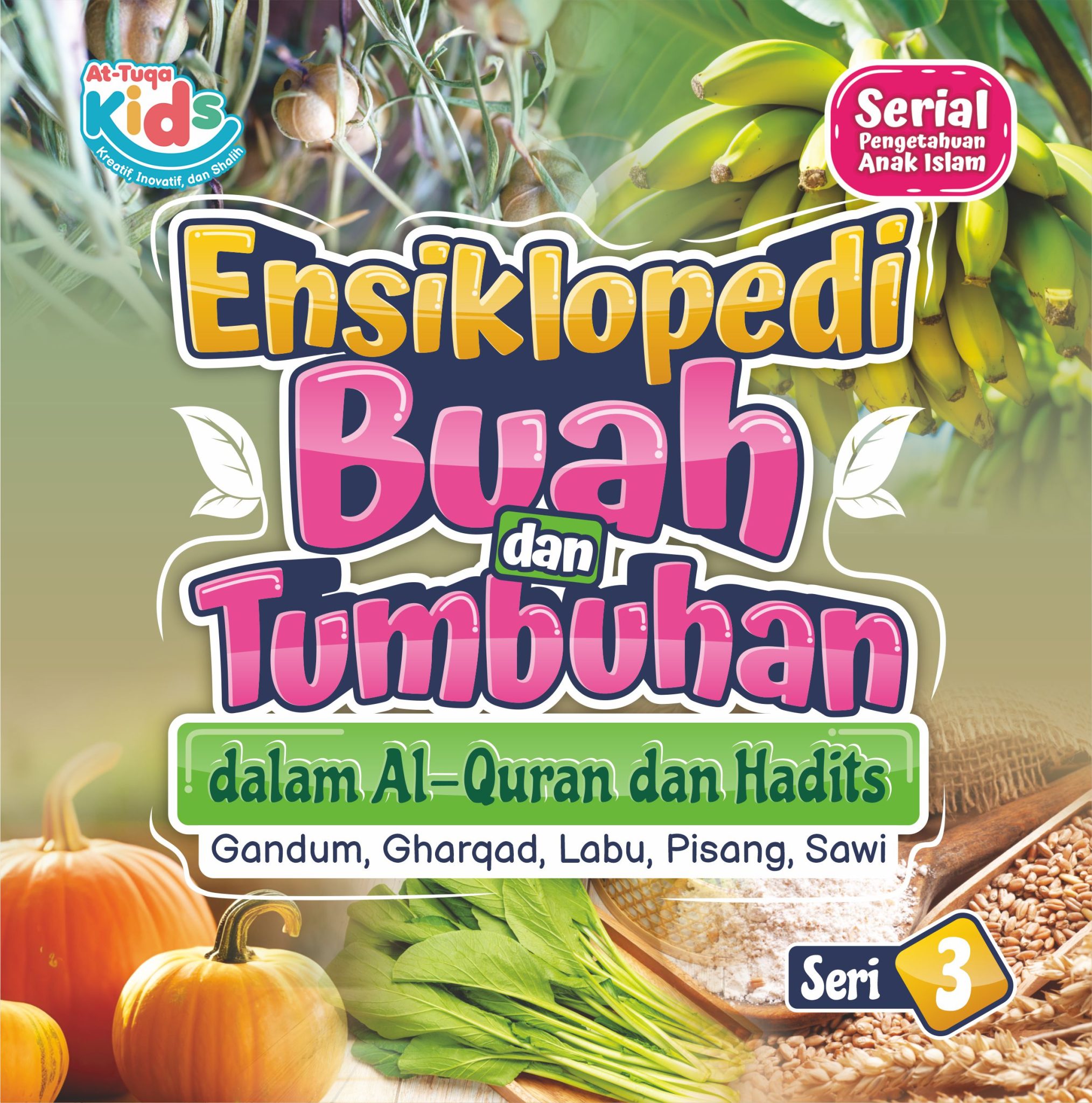 Ensiklopedi Buah dan Tumbuhan Seri 3