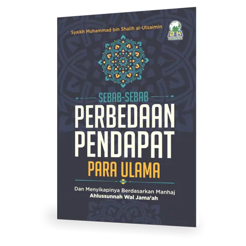 Sebab-sebab Perbedaan Pendapat Para Ulama