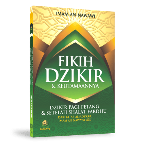 Fikih Dzikir & Keutamaannya
