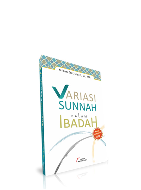Variasi Sunnah Dalam Ibadah
