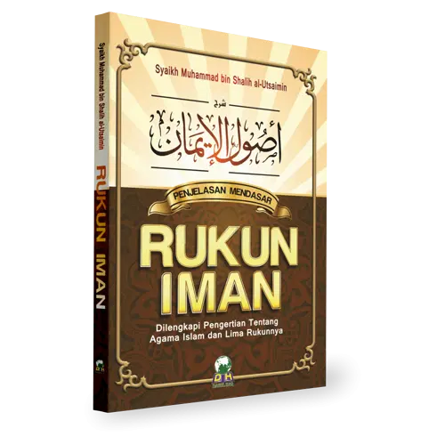Penjelasan Rukun Iman