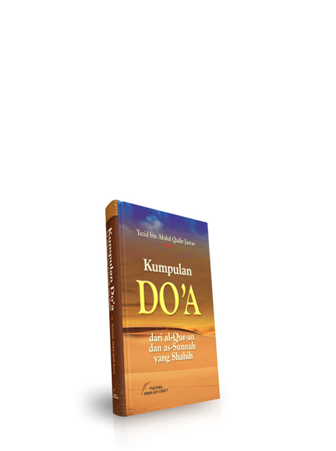 Kumpulan DOA dari al Quran dan as Sunnah yang Shahih