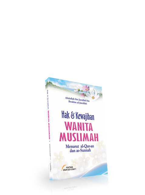 Hak dan Kewajiban Wanita Muslimah