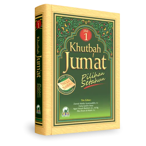 Khutbah Jum’at Pilihan Setahun Jilid 1