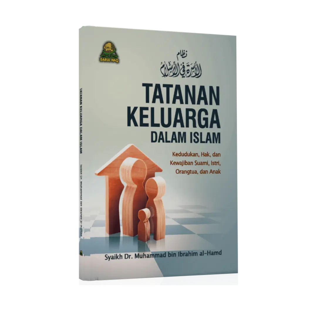 Tatanan Keluarga dalam islam-Kedudukan, Hak, dan kewajiban Suami, Istri, Orangtua, dan Anak