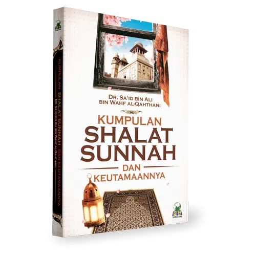 Kumpulan Shalat Sunnah & Keutamaannya