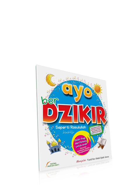 Ayo Berdzikir seperti Rasulullah