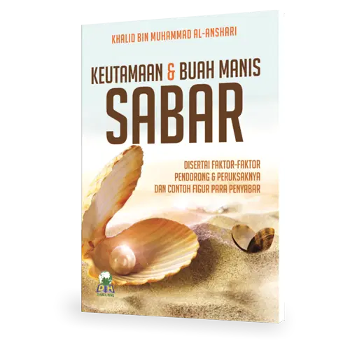Keutamaan dan Buah Manis SABAR