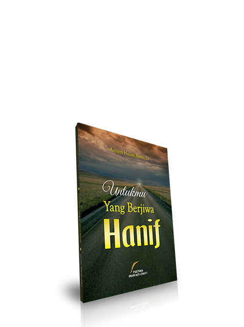 Untukmu Yang Berjiwa Hanif