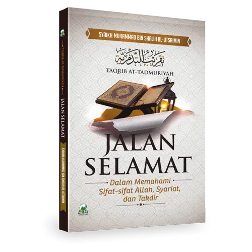 Jalan Selamat Dalam Memahami Sifat-Sifat Allah