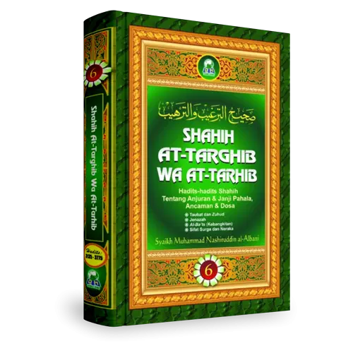 Shahih At-Targhib wa At-Tarhib Jilid 6