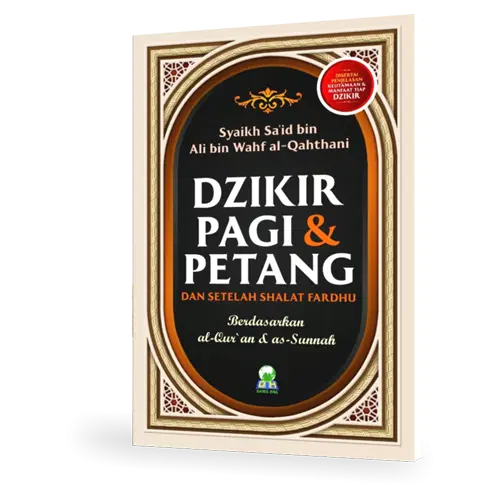 Dzikir Pagi & Petang dan Setelah Shalat Fardhu