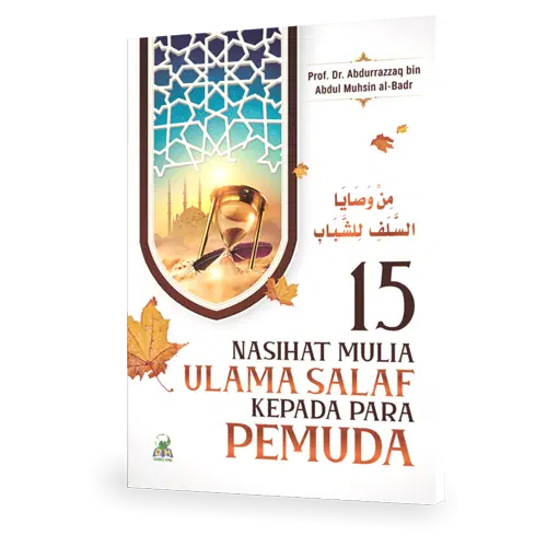 15 Nasehat Mulia Ulama Salaf Kepada Para Pemuda