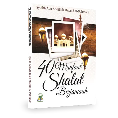 40 Manfaat Shalat Berjamaah