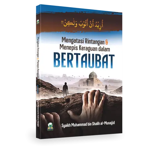 Mengatasi Rintangan dalam BERTAUBAT