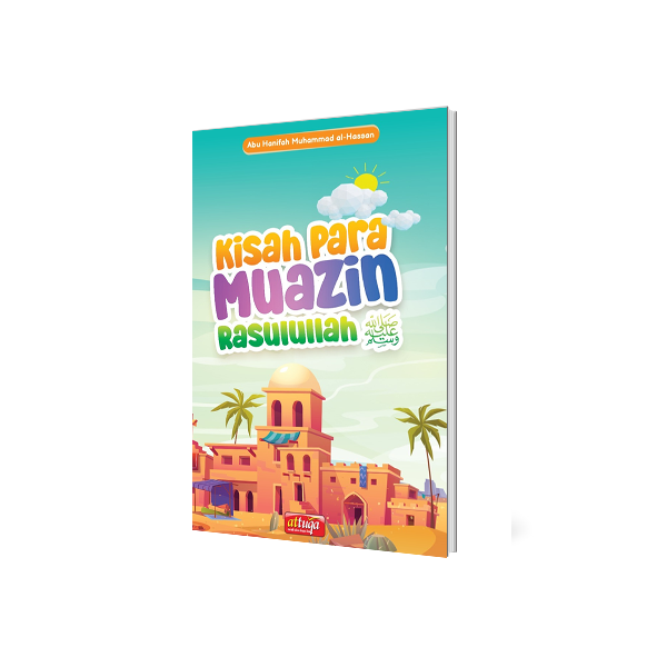 Kisah Para Muazin Rasulullah