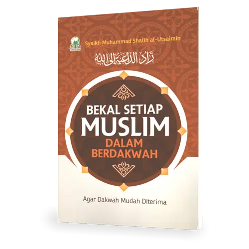 Bekal Setiap Muslim Dalam Berdakwah