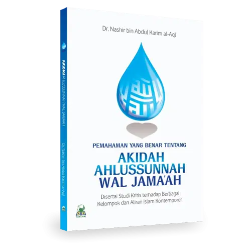 Pemahaman yang Benar Tentang Akidah Ahlussunnah wal Jamaah