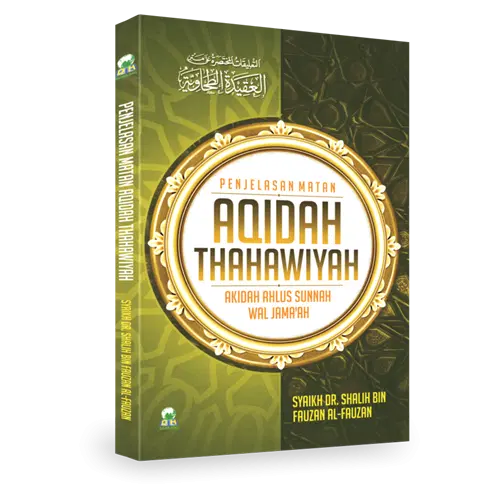 Penjelasan Al-Aqidah Ath-Thahawiyah