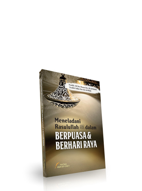 Meneladani Rasulullah  dalam Berpuasa dan Berhari Raya