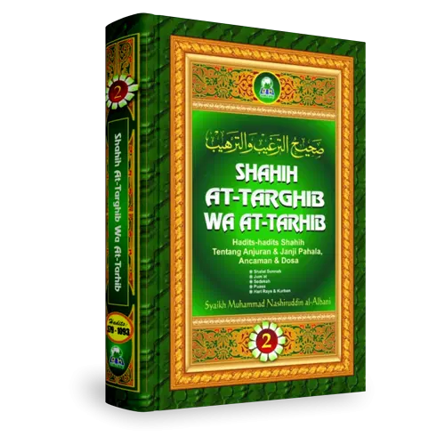 Shahih At-Targhib wa At-Tarhib Jilid 2