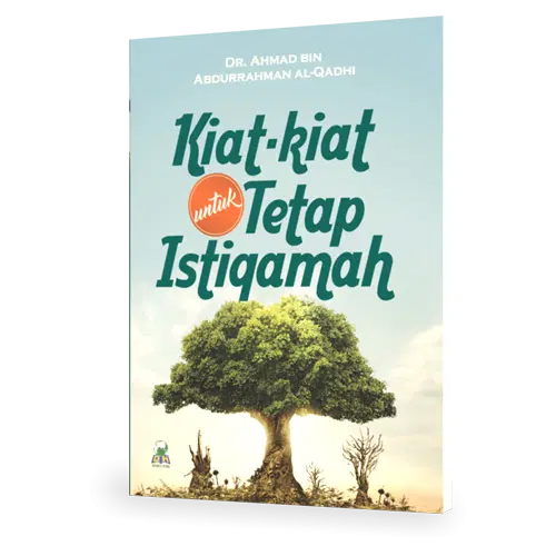 Kiat-Kiat Untuk Tetap Istiqomah