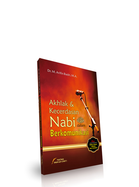 Akhlak dan Kecerdasan Nabi dalam Berkomunikasi