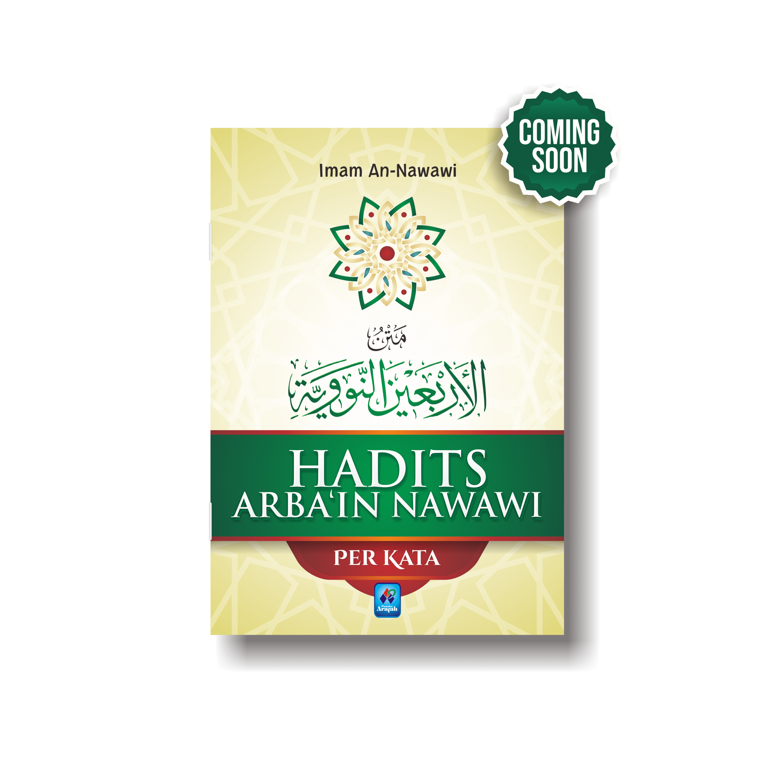 HADITS ARBA‘IN NAWAWI PER KATA