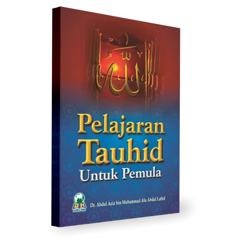 Pelajaran Tauhid Untuk Pemula