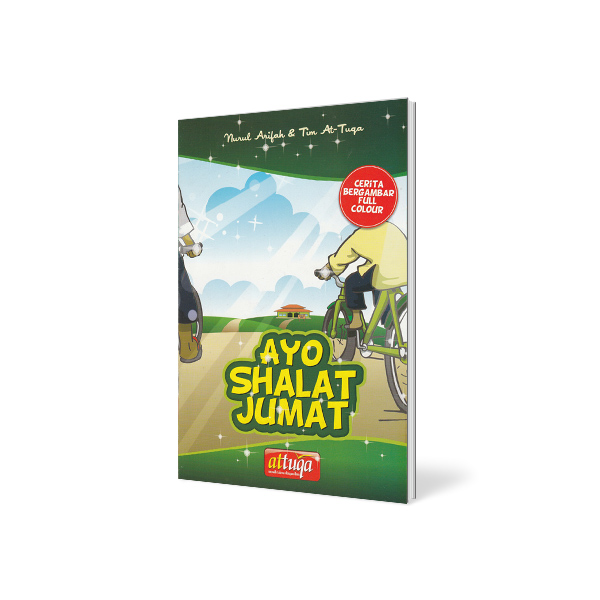 Buku Tuntunan Sholat Jumat : Ayo Sholat Jumat