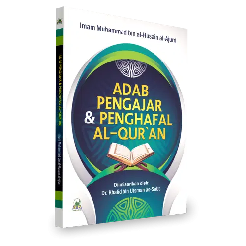 Adab Pengajar & Penghafal al-Qur’an