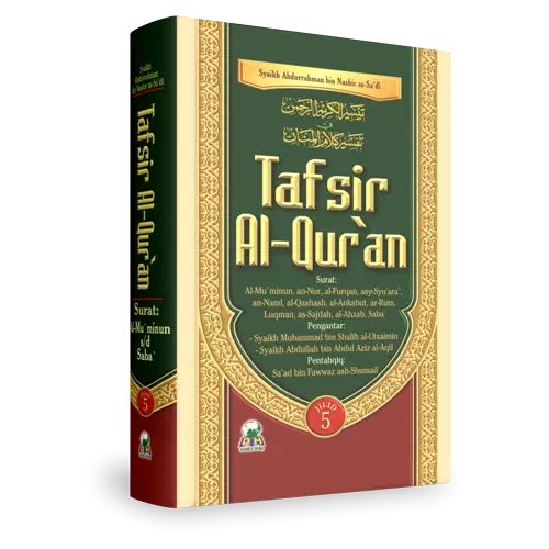 Tafsir Al-Qur’an As-Sa’di Jilid 5