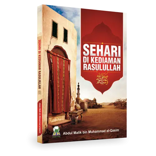 Sehari Di Kediaman Rasulullah