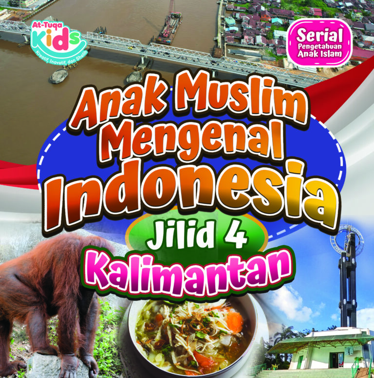 Anak Muslim Mengenal Indonesia (Ammi) Jilid 4