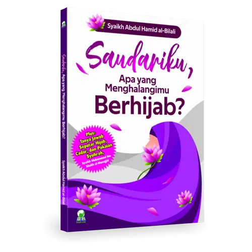 Saudariku Apa Yang Menghalangimu Berhijab