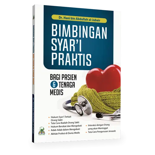 Bimbingan Syar’i Praktis Bagi Pasien Dan Tenaga Medis