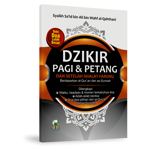 Dzikir Pagi & Petang dan Setelah Shalat Fardhu