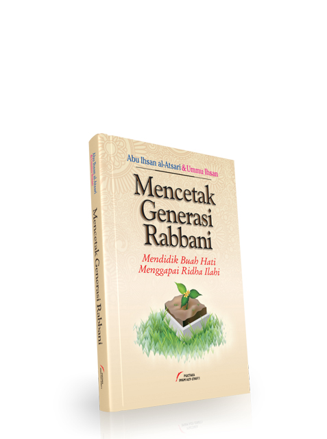 Mencetak Generasi Rabbani