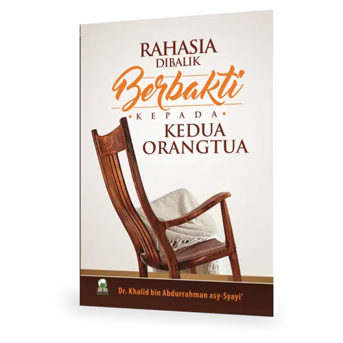 Rahasia Dibalik Berbakti Kepada Kedua Orangtua